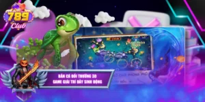 Bắn cá đổi thưởng 3D